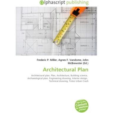 Architectural Plan, Fachbücher von Agnes F. Vandome, Frederic P. Miller, John McBrewster