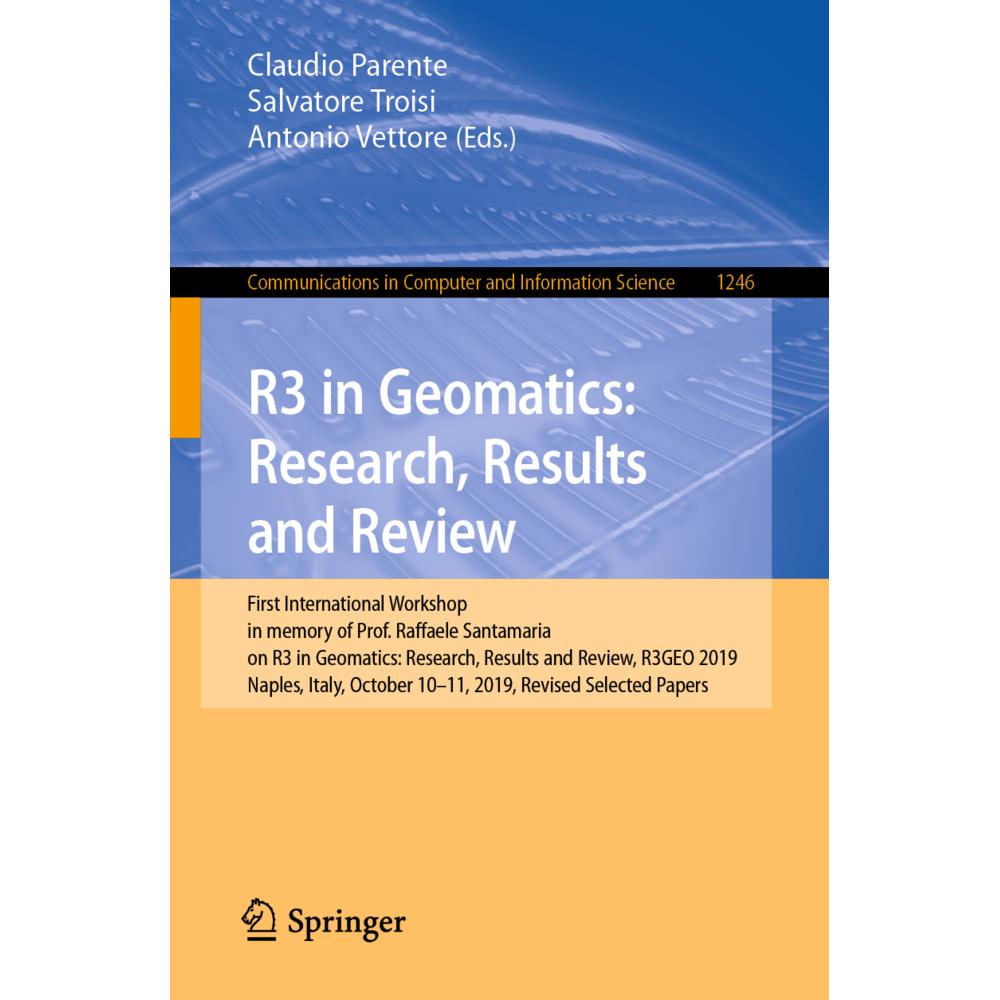 R3 in Geomatics: Research, Results and Review, Fachbücher von Salvatore Troisi, Antonio Vettore, Claudio Parente