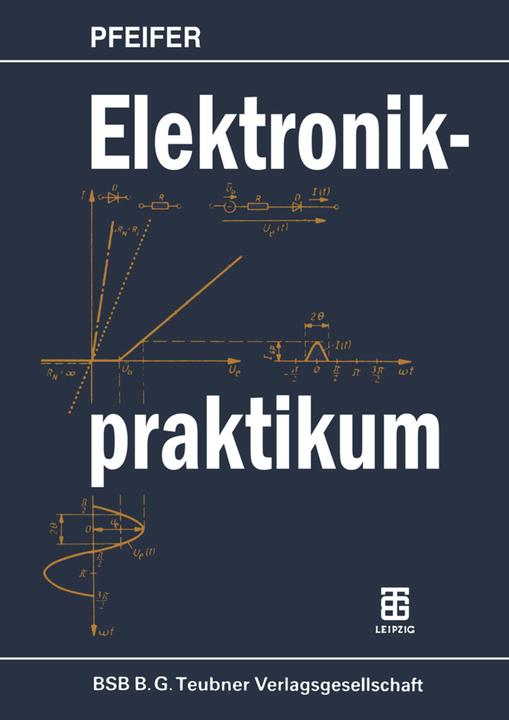 Produktbild Elektronikpraktikum (Deutsch, Harry Pfeifer, 2012)