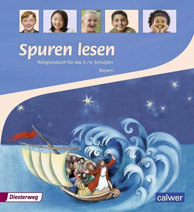 Produktbild Spuren lesen. Religionsbuch für das 3./4. Schuljahr - Ausgabe für Bayern (Deutsch, Anita Müller-Friese, Brigitte Zeeh-Silva, Edelgard Moers, Hans Burkhardt, Petra Freudenberger-Lötz, Sabine Keppner, Ulrike von Altrock, Ulrike/Moers, 2017)
