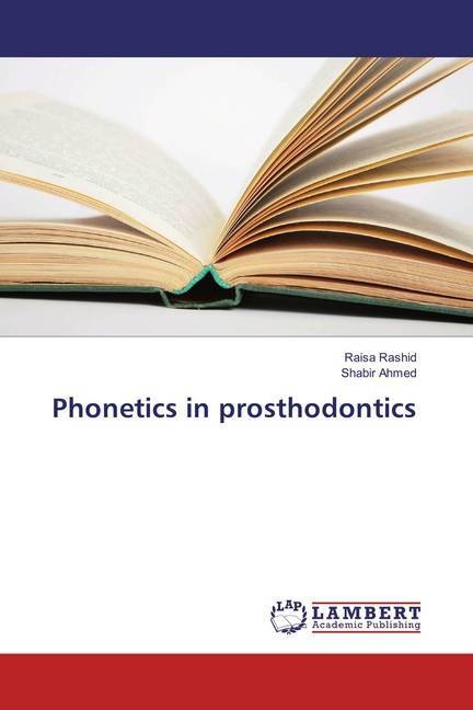 Produktbild Phonetics in prosthodontics (Deutsch, Raisa Rashid, Shabir Ahmed, 2018)