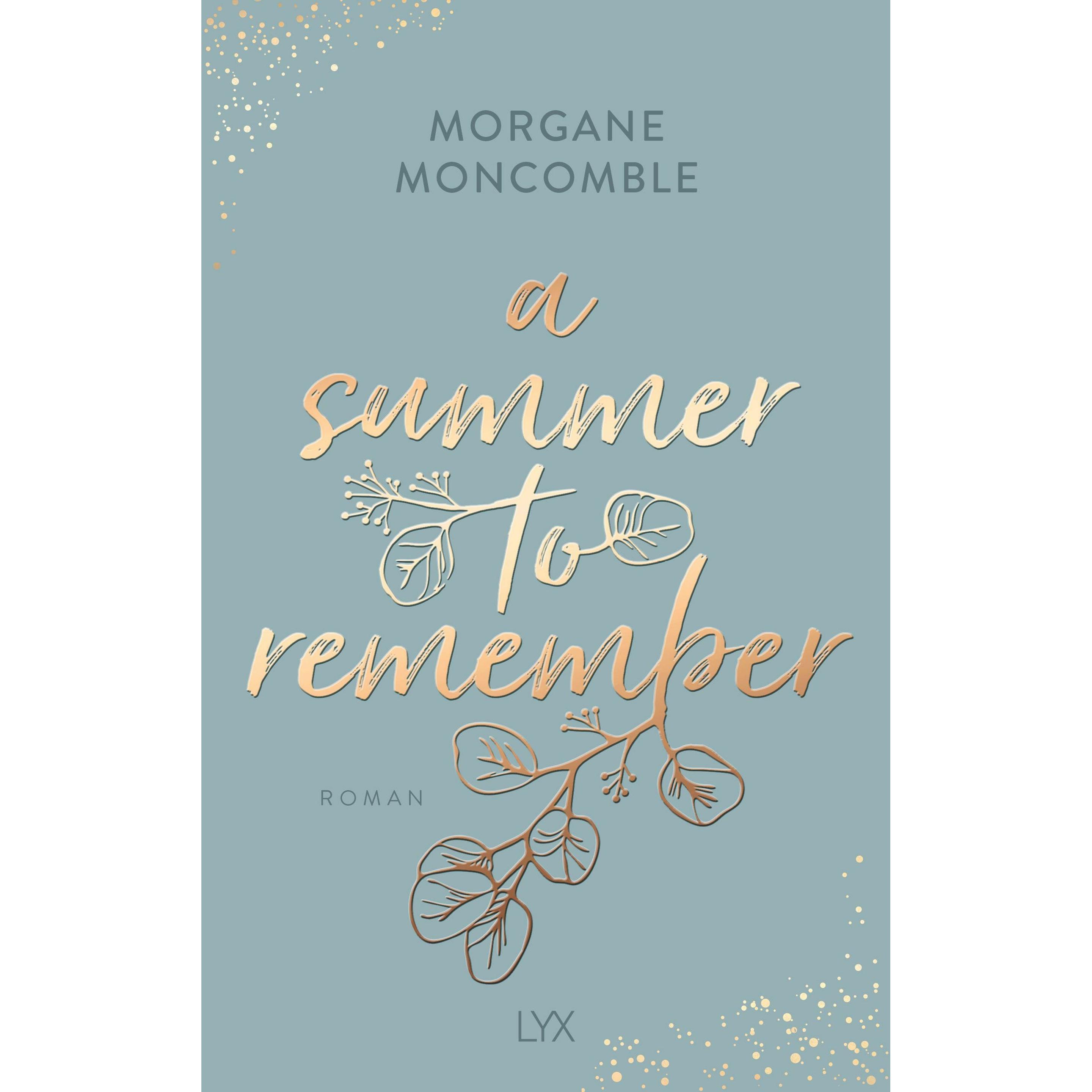Moncomble:A Summer to Remember, Belletristik von Morgane Moncomble