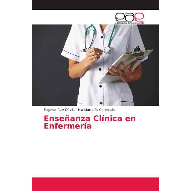 Enseñanza Clínica en Enfermería, Fachbücher von Hía Marqués Coronado, Eugenia Ruiz Dávila
