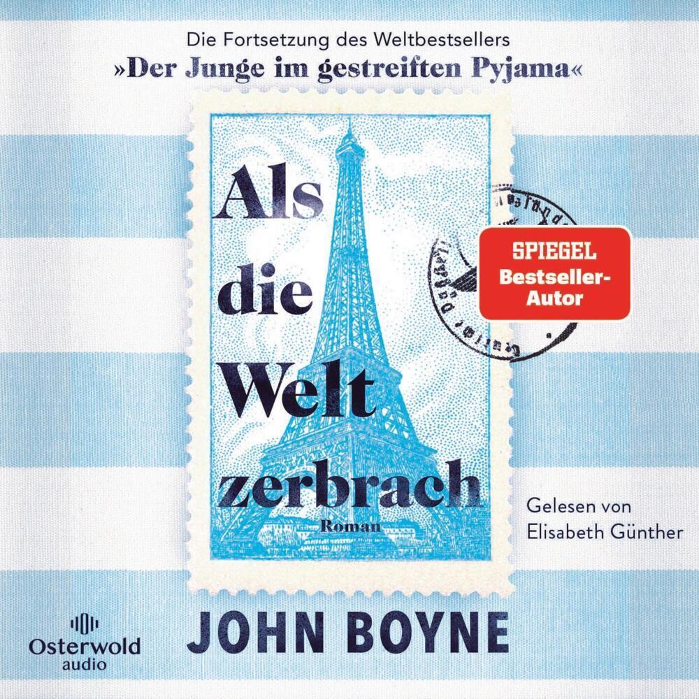 Als die Welt zerbrach, Hörbücher von John Boyne, Michael Schickenberg, Nicolai von Schweder-Schreiner, Elisabeth Günther