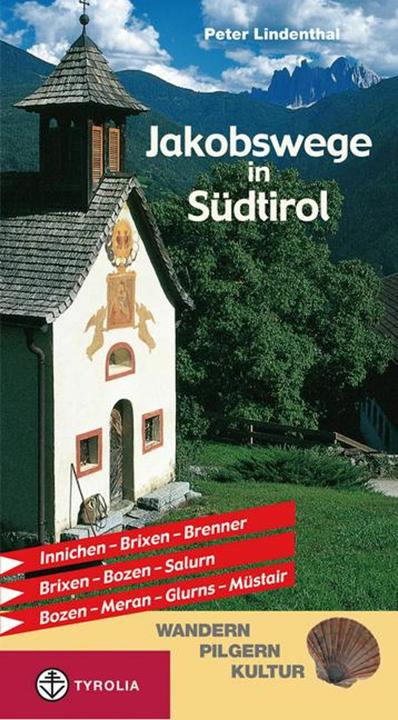 Produktbild Jakobswege in Südtirol (Deutsch, Peter Lindenthal, 2008)
