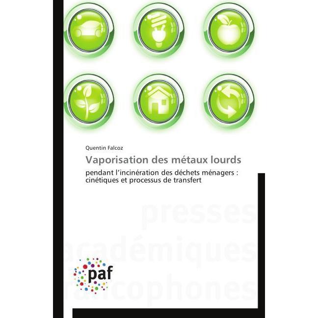 Vaporisation des métaux lourds, Fachbücher von Quentin Falcoz