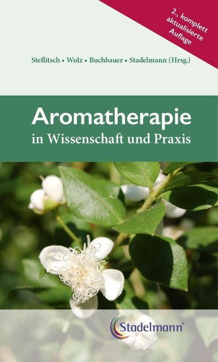 Produktbild Aromatherapie in Wissenschaft und Praxis (Deutsch, Ingeborg Stadelmann, Eva Heuberger, Dietmar Wolz, Gerhard Buchbauer, Wolfgang Steflitsch, 2021)