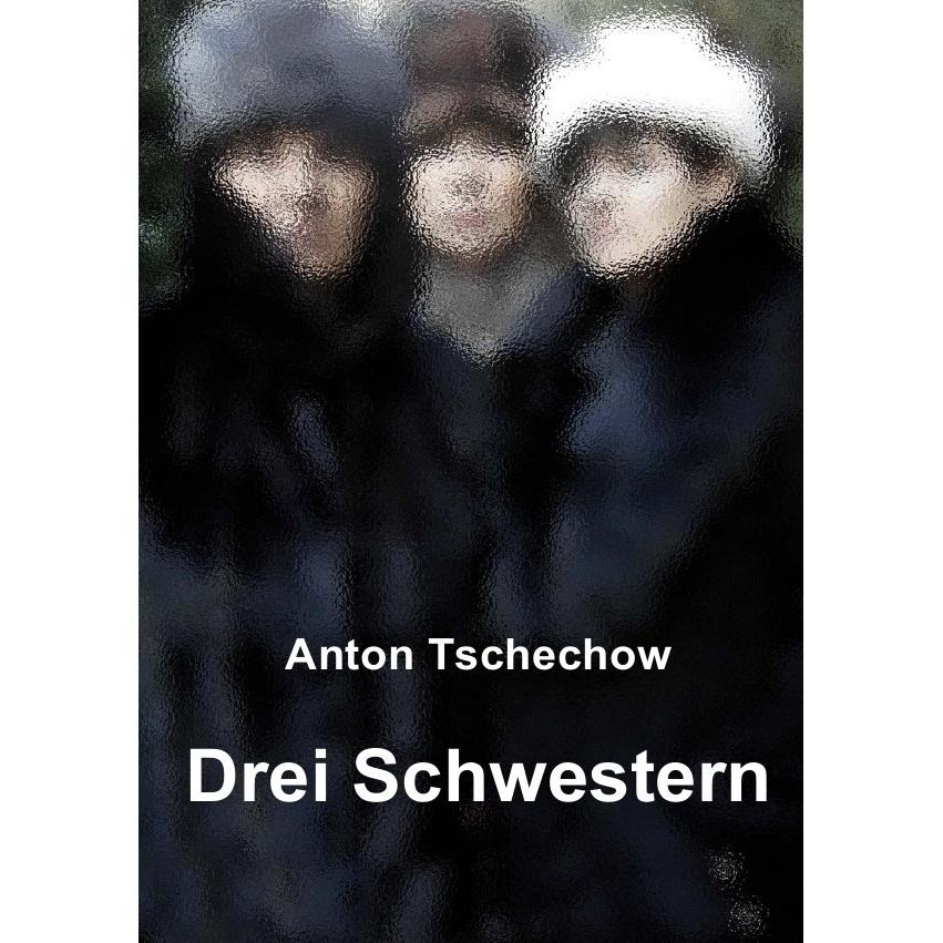 Drei Schwestern, Belletristik