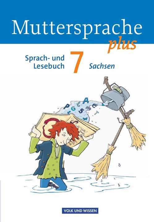 Produktbild Muttersprache plus 7. Schuljahr. Schülerbuch SN (Deutsch, Viola Ploog Oehme, 2012)