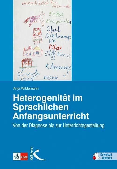 Produktbild Heterogenität im Sprachlichen Anfangsunterricht (Deutsch, Anja Wildemann, 2015)