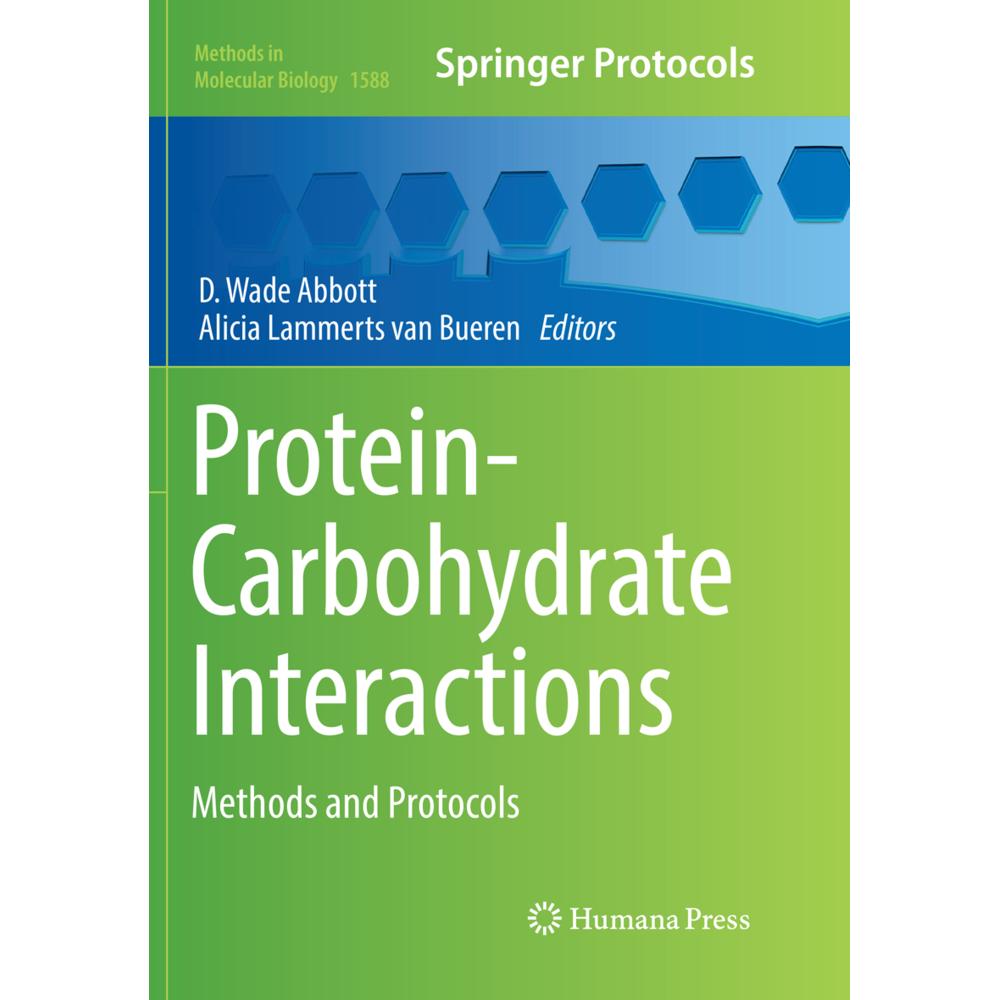 Protein-Carbohydrate Interactions, Fachbücher von Alicia Lammerts van Bueren, D. Wade Abbott