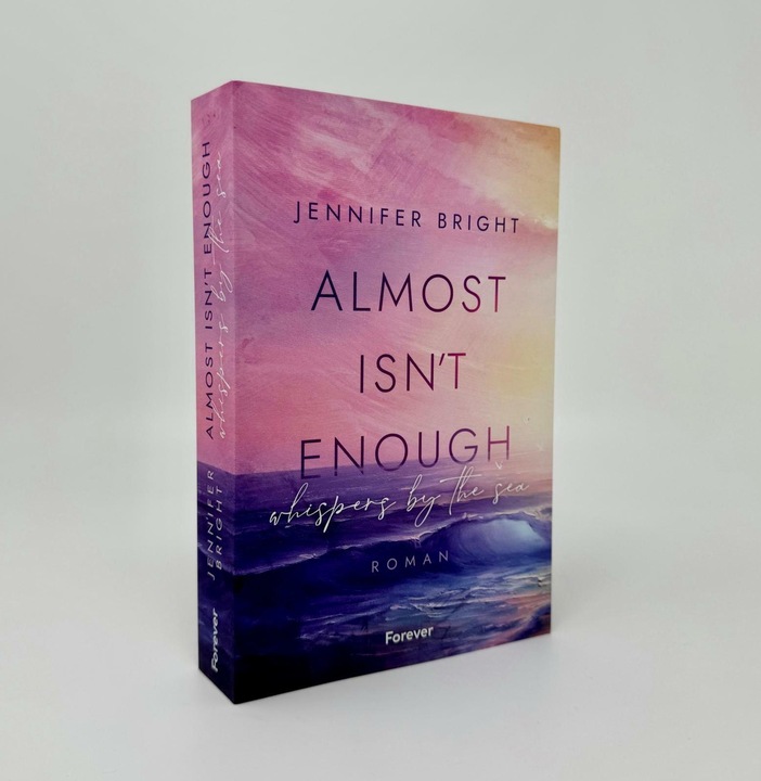 Produktbild Almost isn't enough. Whispers by the Sea (Secrets of Ferley 1) (Deutsch, Jennifer Bright, 2024)