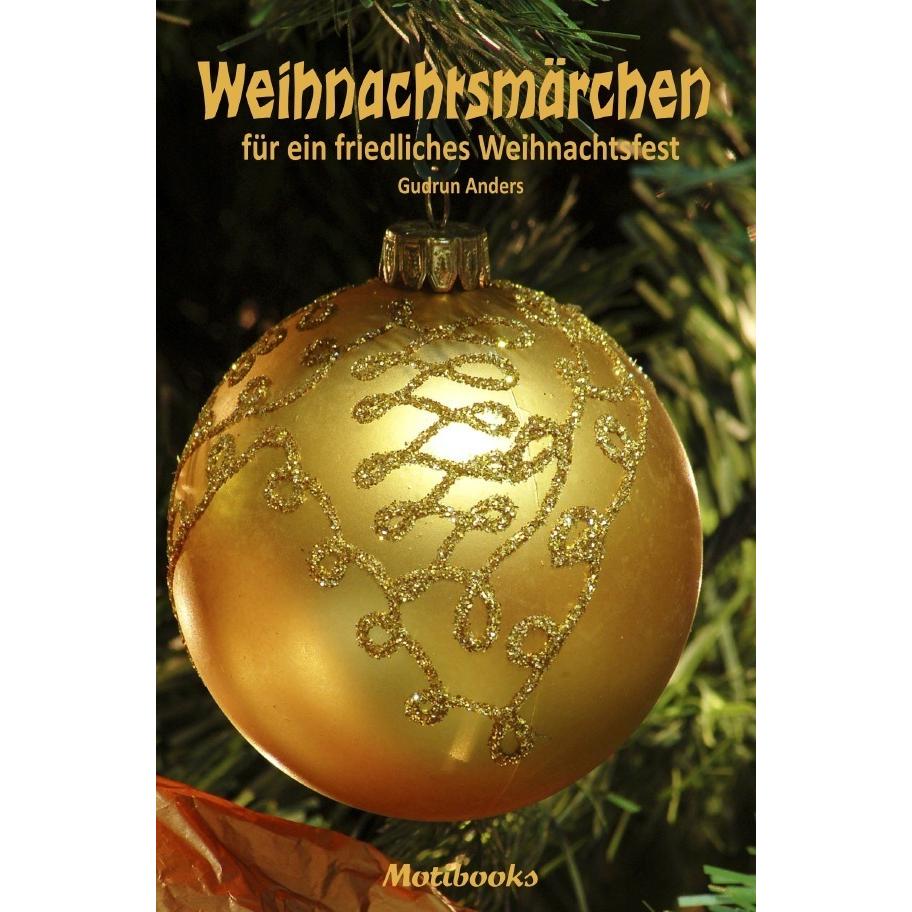 epubli Weihnachtsmärchen für ein friedliches Weihnachtsfest (Gudrun Anders, Deutsch), Sonstige Literatur