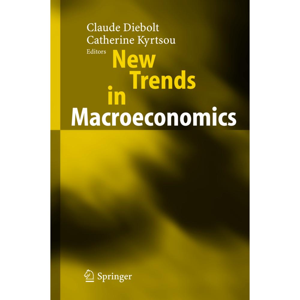 New Trends in Macroeconomics, Fachbücher von Claude Diebolt, Catherine Kyrtsou