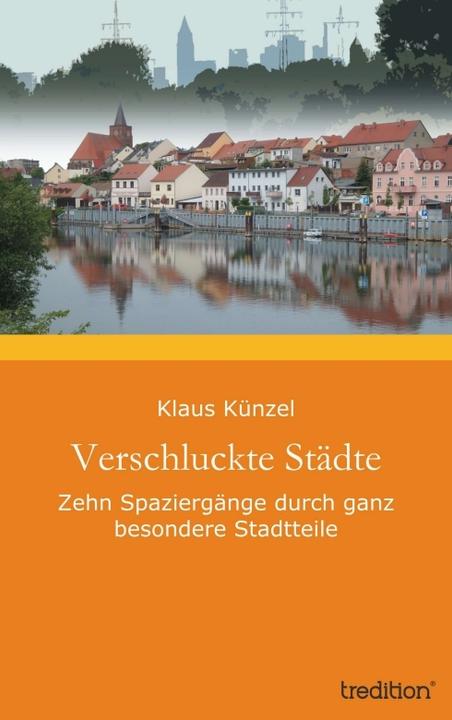 Produktbild Verschluckte Städte (Deutsch, Klaus Künzel, 2013)