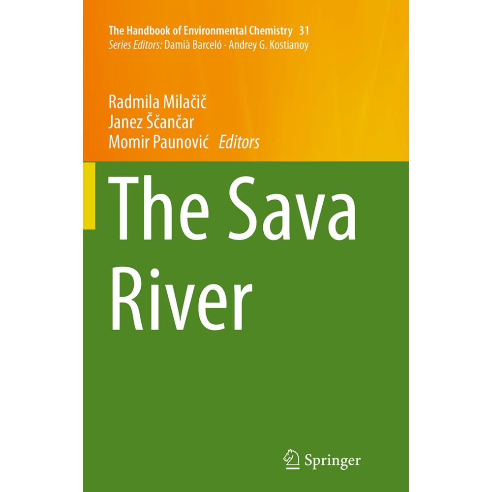 The Sava River, Fachbücher von Momir Paunovic, Radmila Milacic, Janez Scancar