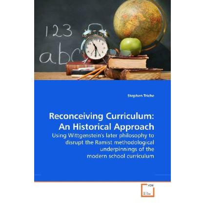Reconceiving Curriculum: An Historical Approach, Fachbücher