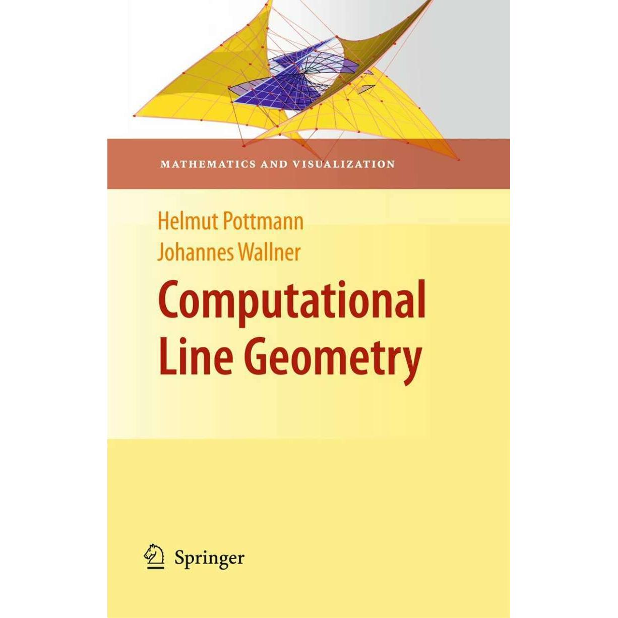 Computational Line Geometry, Fachbücher von Johannes Wallner, Helmut Pottmann