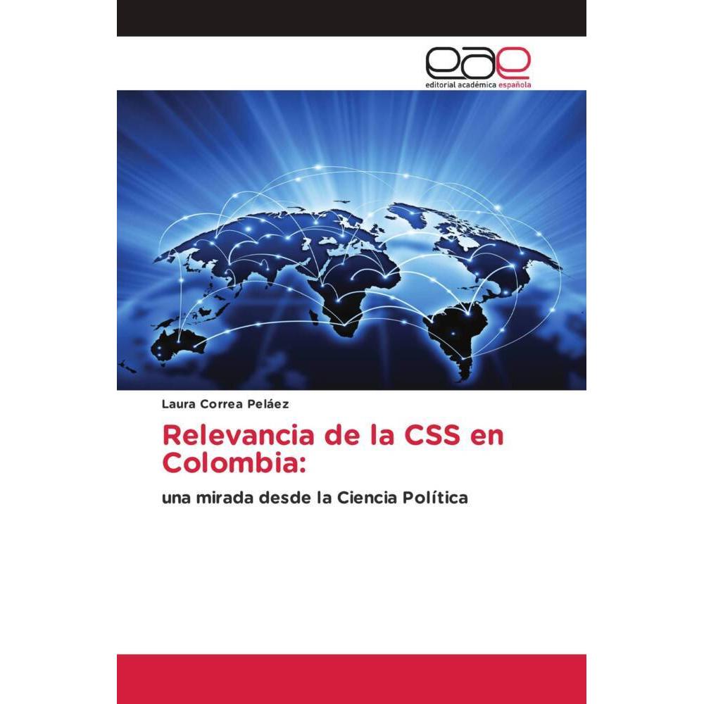Relevancia de la CSS en Colombia:, Fachbücher von Laura Correa Peláez
