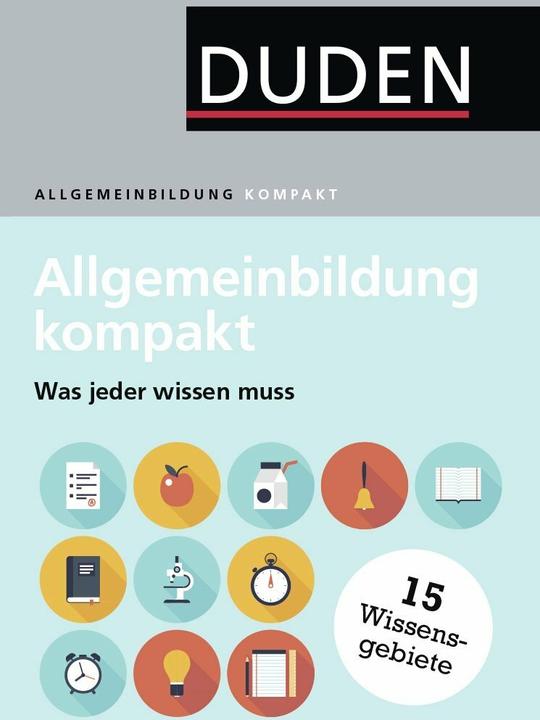 Actual product image Duden - Allgemeinbildung kompakt (German, Duden editorial office, 2015)