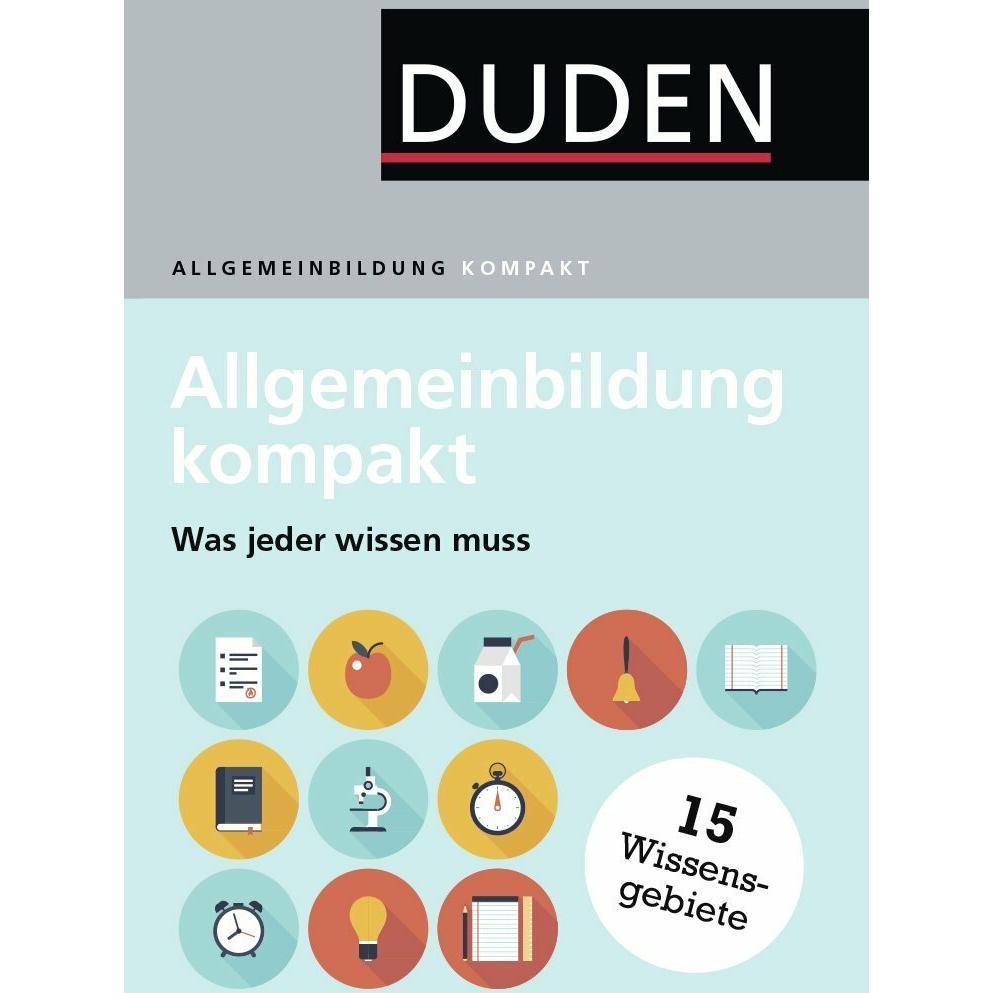 Duden - Allgemeinbildung kompakt, Schulbücher von Dudenredaktion