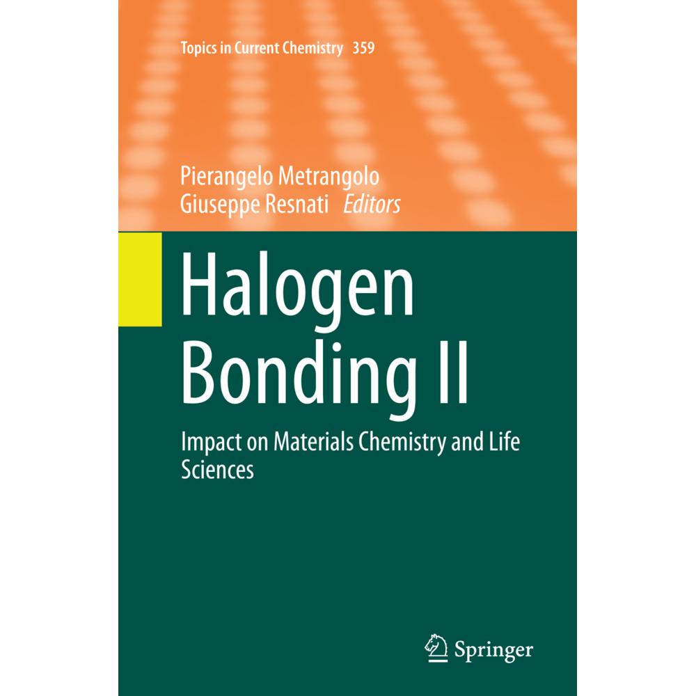 Halogen Bonding II, Fachbücher von Giuseppe Resnati, Pierangelo Metrangolo