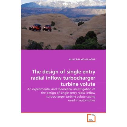 The design of single entry radial inflow turbocharger turbine volute, Ratgeber
