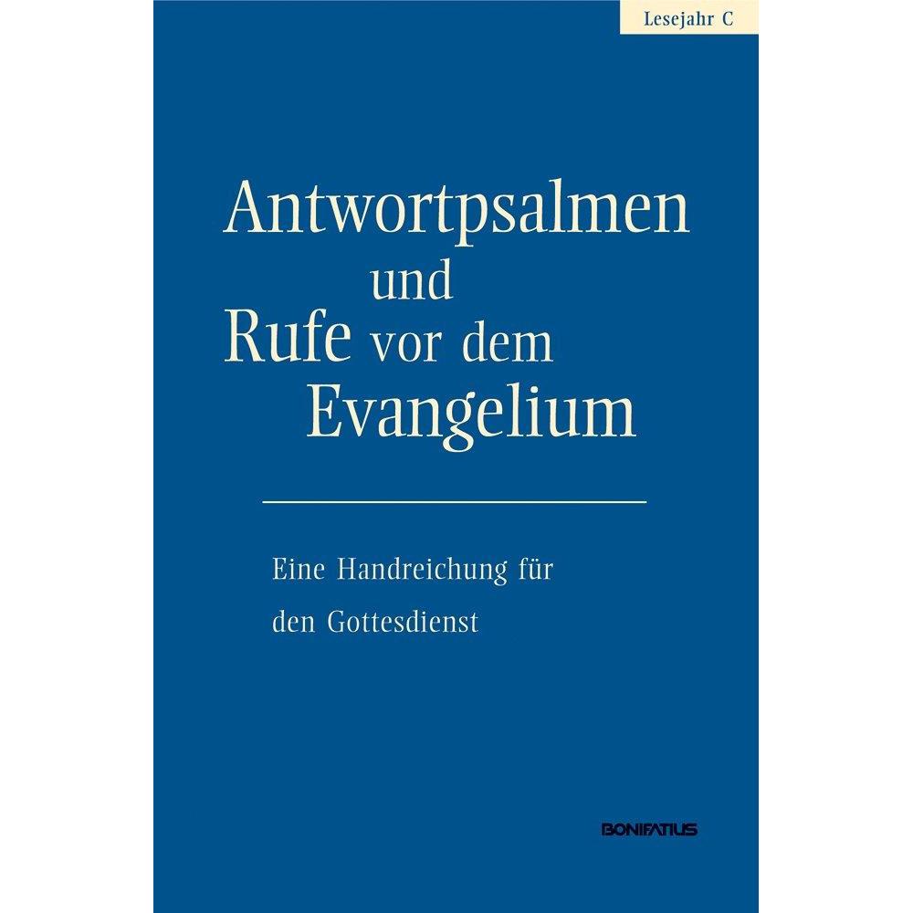 Antwortpsalmen und Rufe vor Evang.Kj.C, Fachbücher von Walter Hirt