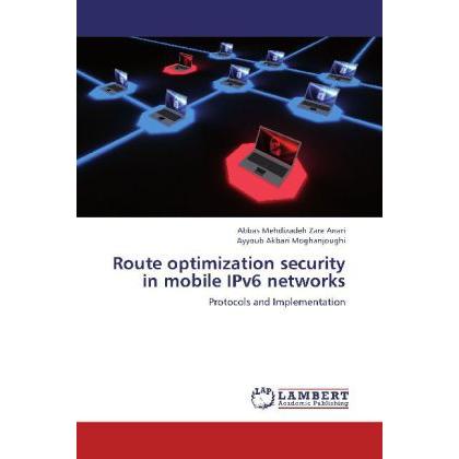 Route optimization security in mobile IPv6 networks, Fachbücher