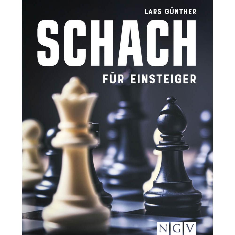Naumann + Göbel Schach für Einsteiger