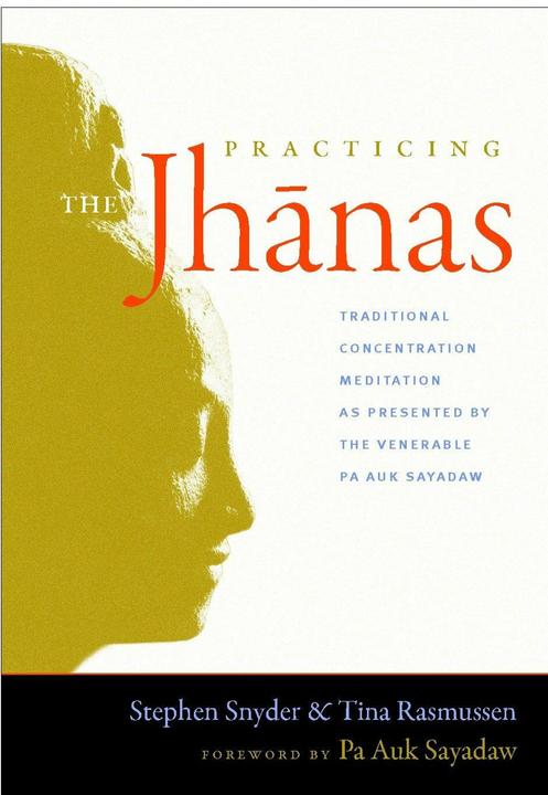 Produktbild Practicing the Jhanas (Englisch, Stephen Snyder, Tina Rasmussen, 2009)