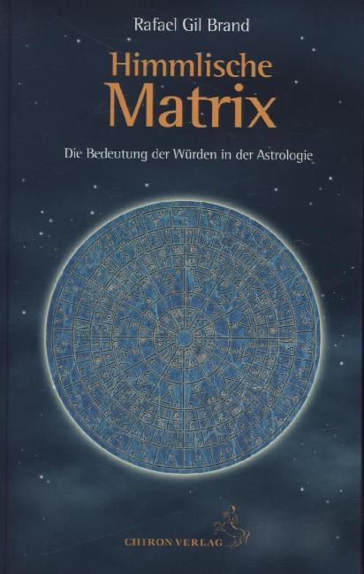 Produktbild Himmlische Matrix (Deutsch, GilBrand, Rafael, 2014)