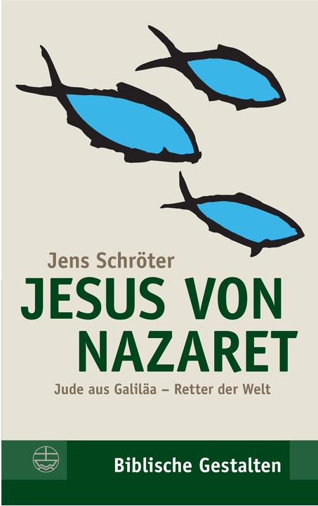Produktbild Jesus von Nazaret (Deutsch, Jens Schröter, 2017)