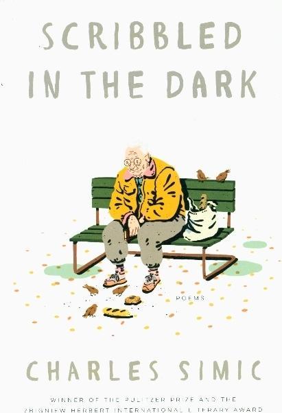 Produktbild Scribbled in the Dark (Englisch, Charles Simic, 2018)