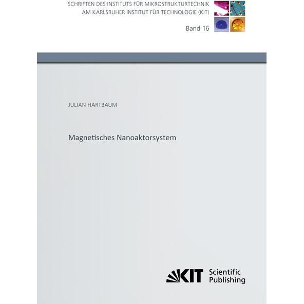 Magnetisches Nanoaktorsystem, Fachbücher von Julian Hartbaum
