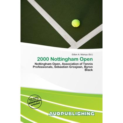 2000 Nottingham Open, Ratgeber