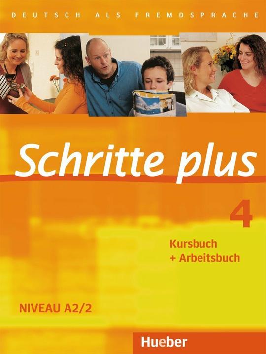 Produktbild Schritte plus 4. A2/2. Kursbuch + Arbeitsbuch (Deutsch, Daniela Niebisch, Franz Specht, Silke Hilpert, 2017)