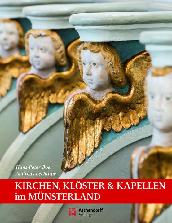 Produktbild Kirchen, Klöster & Kapellen (Deutsch, Andreas Lechtape, Hans-Peter Boer, 2017)