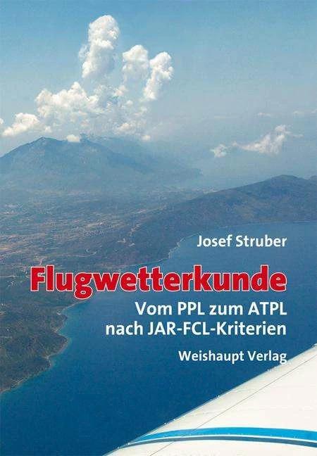 Produktbild Flugwetterkunde (Deutsch, Josef Struber, 2010)