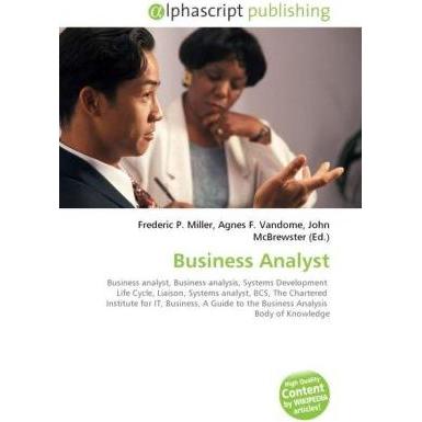 Business Analyst, Fachbücher von Agnes F. Vandome, Frederic P. Miller, John McBrewster