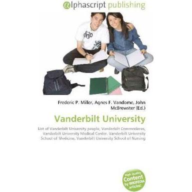 Thumbnail - Vanderbilt University, Fachbücher von Agnes F. Vandome, Frederic P. Miller, John McBrewster