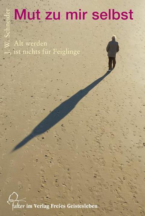 Produktbild Mut zu mir selbst (Deutsch, Johannes W. Schneider, 2011)