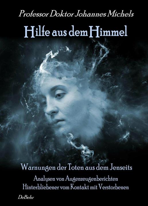 Produktbild Hilfe aus dem Himmel (Deutsch, Michels Prof. Dr. Johannes, 2017)
