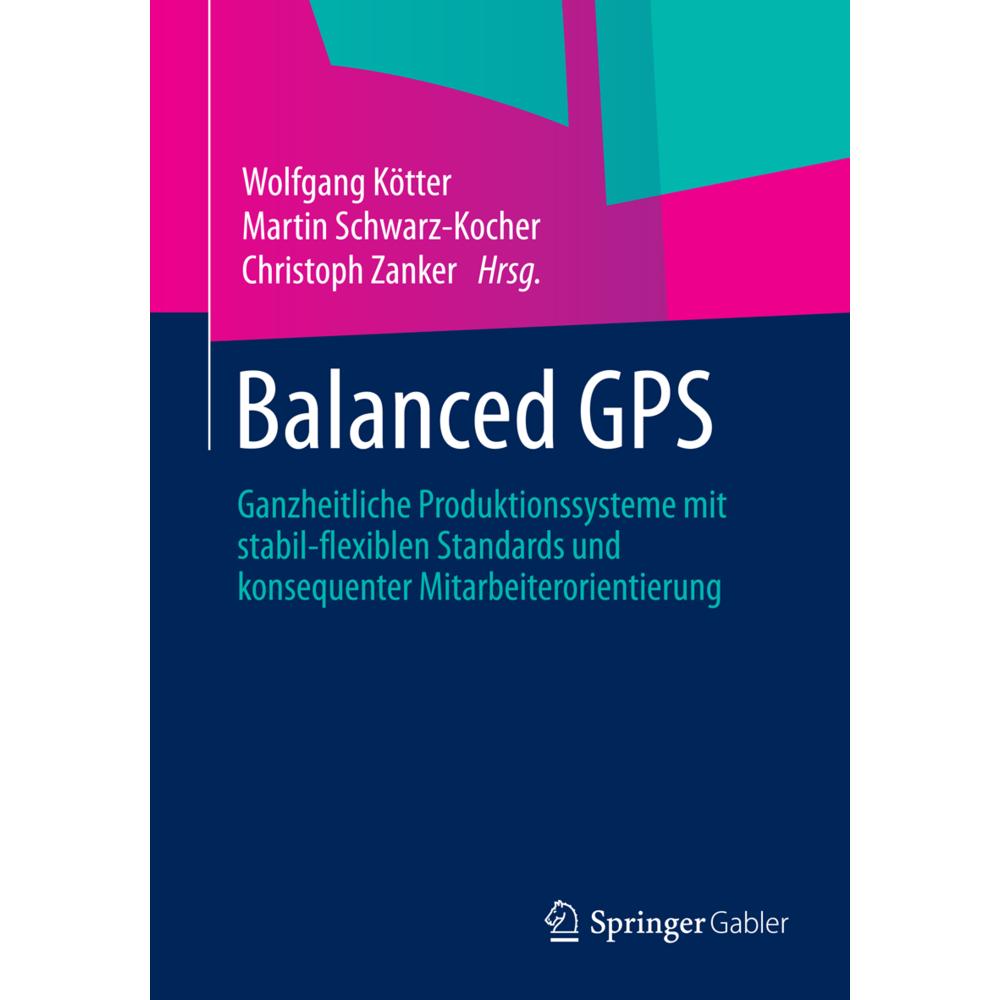 Balanced GPS, Fachbücher von Martin Schwarz-Kocher, Wolfgang Kötter, Christoph Zanker