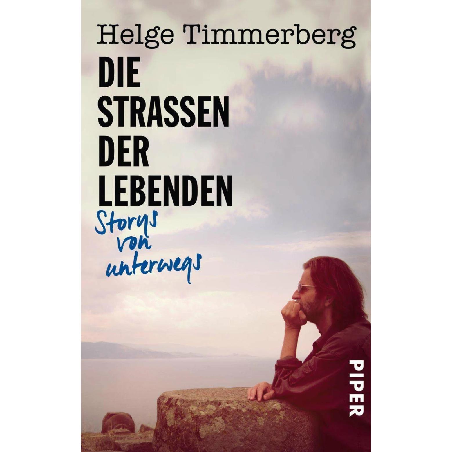 Die Strassen der Lebenden, Ratgeber von Helge Timmerberg