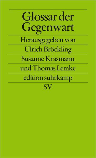 Nährwerte und Zutaten Glossar der Gegenwart (Deutsch, Susanne Krasmann, Thomas Lemke, Ulrich Bröckling, 2004)