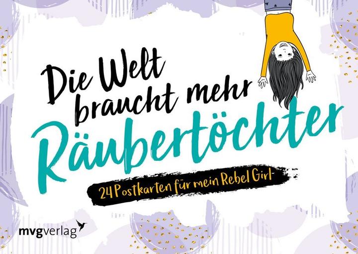 Beck:Die Welt braucht mehr Räubertöchte (Sybille Beck, 2018)