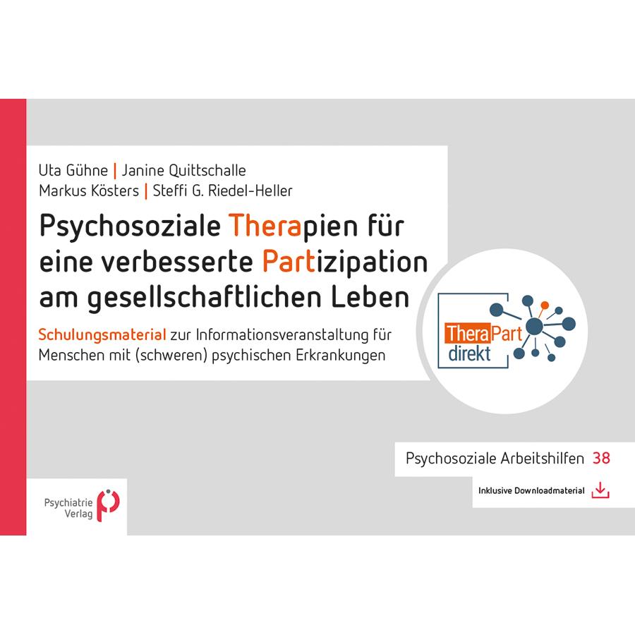 Psychosoziale Therapien für eine verbesserte Partizipation am gesellschaftlichen Leben, Fachbücher von Steffi G. Riedel-...