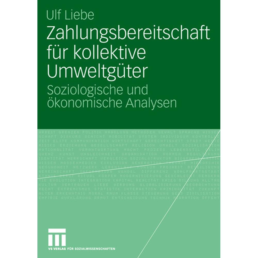 Zahlungsbereitschaft für kollektive Umweltgüter, Fachbücher von Ulf Liebe