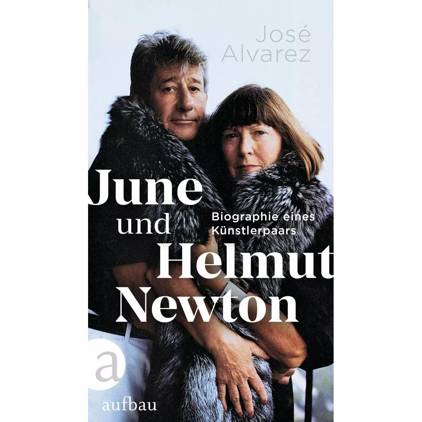 June und Helmut Newton, Sachbücher von José Alvarez, Kirsten Gleinig